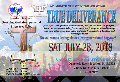 True Deliverance Sat July 28, 2018 in Harlem