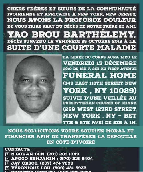 La communaut ivoirienne des USA a regret de vous annoncer le dcs de Yao Brou Barthelemy.