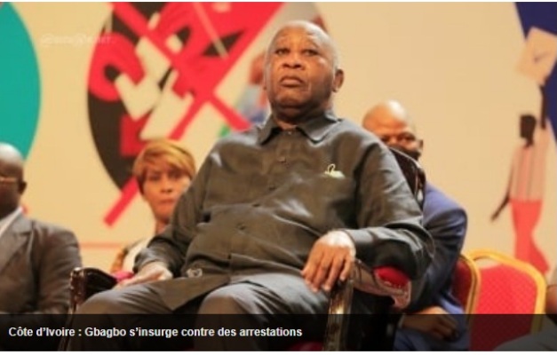 Cte d'Ivoire : Gbagbo s'insurge contre des arrestations