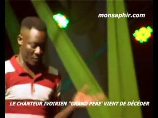 L'artiste ivoirien Grand Pre : Sgmansandji est dcd