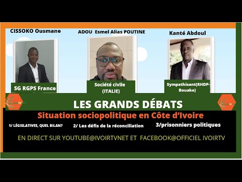 Bilan des Lgislatives 2021, rconciliation, prisonniers politiques: DBATentre le Rhdp, GPS, CIVILE