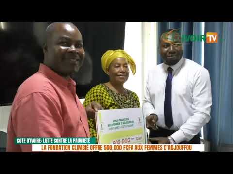 LA FONDATION CLIMBIE OFFRE 500 000 F CFA AUX FEMMES D'ADJOUFFOU