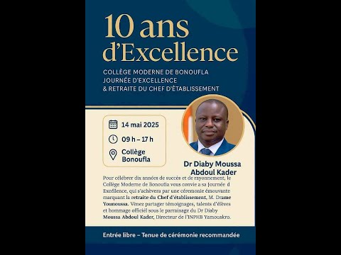 COLLEGE MODERNE DE BONOUFLA - 10 ANS D'EXCELLENCE AVEC DRAME YOUNOUSSA